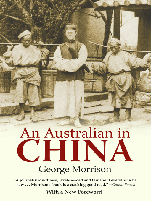 Title details for An Australian in China by George Morrison - Available
